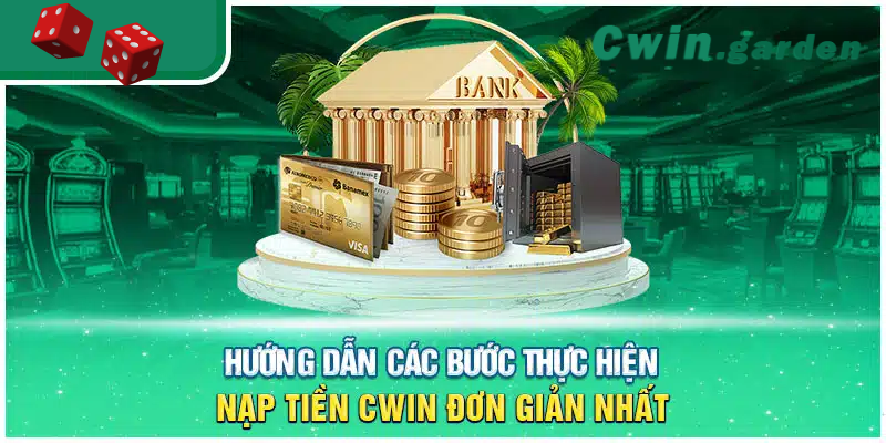 Nạp tiền Cwin 