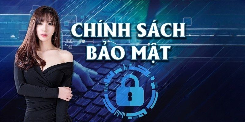 Chi tiết những quy định trong chính sách bảo mật tại CWIN